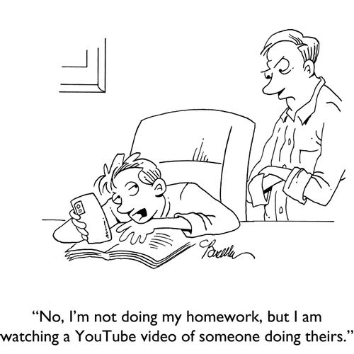 "No, I'm not doing my homework, but I am watching a YouTube video of someone doing theirs."