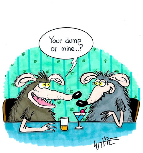 "Your dump or mine..?"