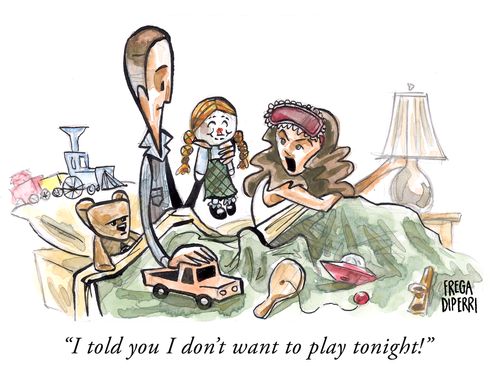 "I told you I don't want to play tonight!"