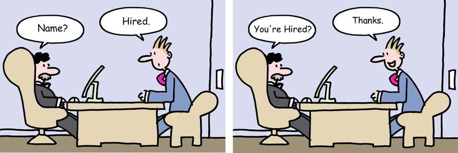 "You're Hired?"