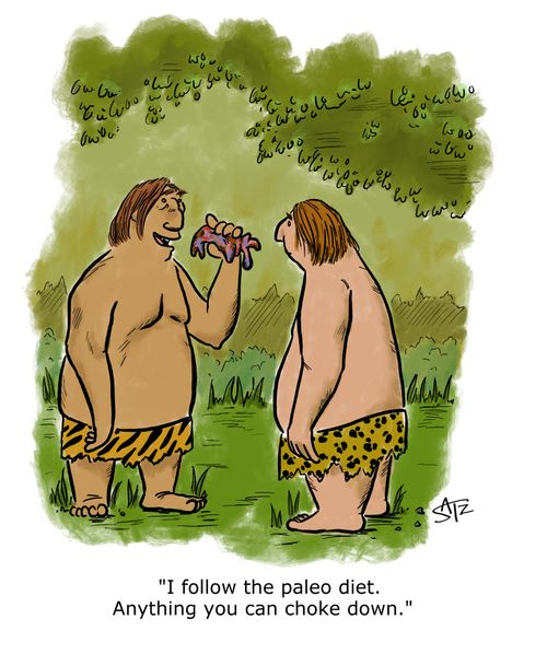 "I follow the paleo diet. Anything you can choke down."