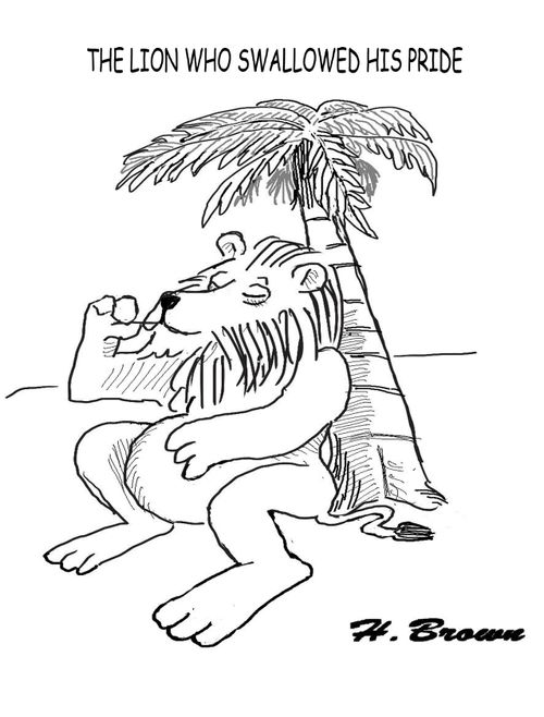 The lion who swallowed his pride.