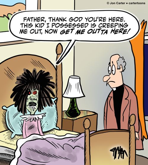 'Father, thank God you're here. This kid I possessed is creeping me out, now get me outta here!'