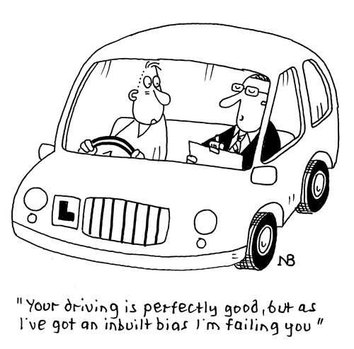 Your driving is good, but as I've got an inbuilt bias I'm failing you