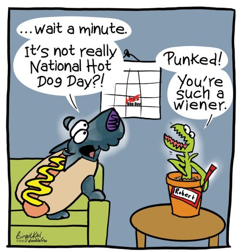 ...wait a minute. It's not really National Hot Dog Day?!