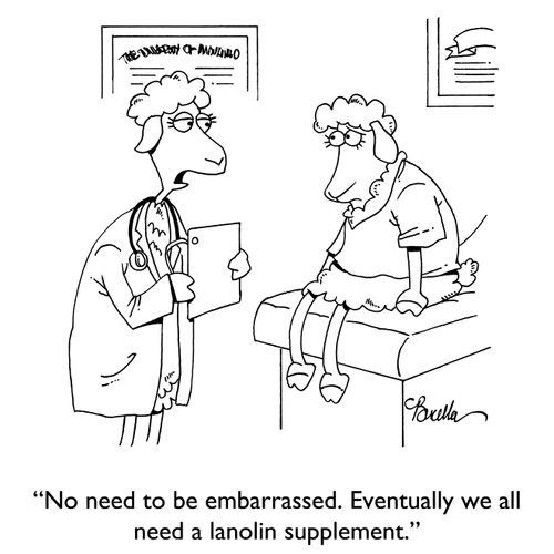 "No need to be embarrassed. Eventually we all need a lanolin supplement."