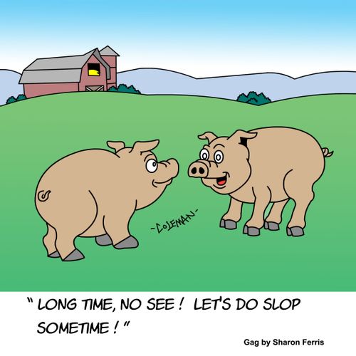 ""Long time no see! Let's do slop sometime!"
