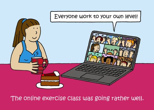 The online exercise class was going rather well.