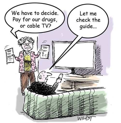 "We have to decide. Pay for our drugs or cable TV?"