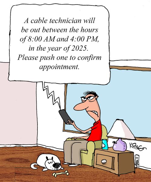 "A cable technician will be out between the hours of 8:00 AM and 4:00 PM, in the year of 2025. Please push one to confirm the appointment.