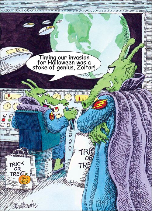 "Timing our invasion for Halloween was a stroke of genius, Zoltar!"