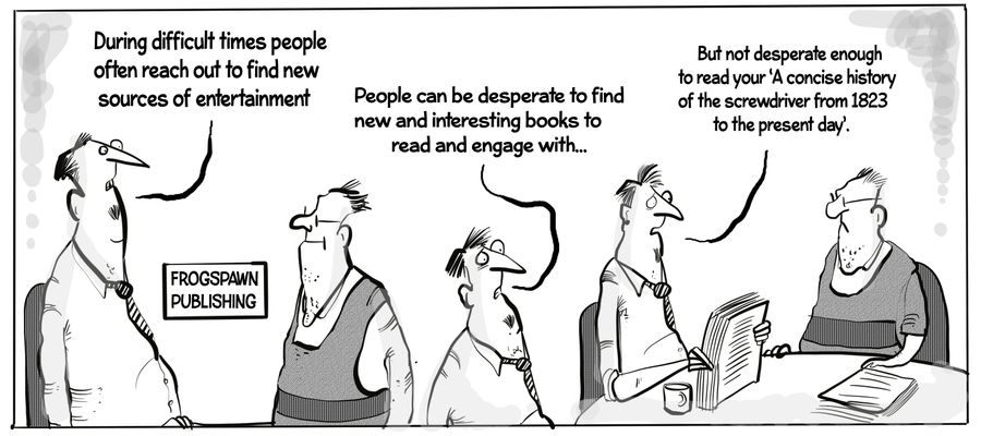 "During difficult times people often reach out to find new sources of entertainment."