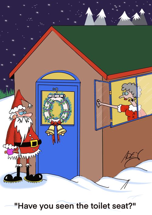 "Have you seen the toilet seat?"