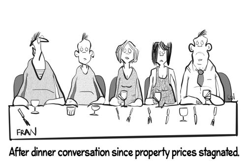 After dinner conversation since property prices stagnated