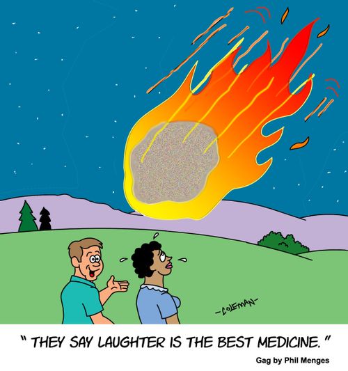 "They say laughter is the best medicine."