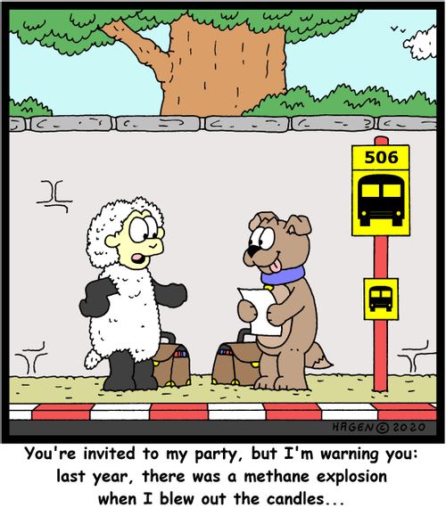 You're invited to my party, but I'm warning you: last year, there was a methane explosion when I blew out the candles...