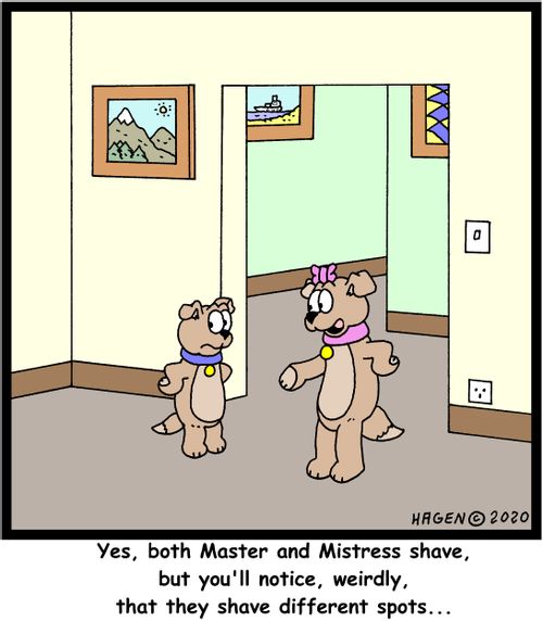 Yes, both Master and Mistress shave, but you'll notice, weirdly, that they shave different spots...