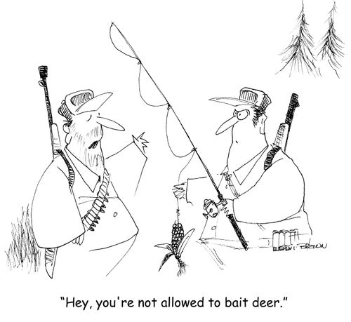"Hey, you're not allowed to bait deer." (hunter trying to bait deer with a corn cob on a fishing hook, other hunter saying its not legal)