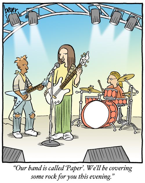 "Our band is called 'Paper'. We'll be covering some rock for you this evening."