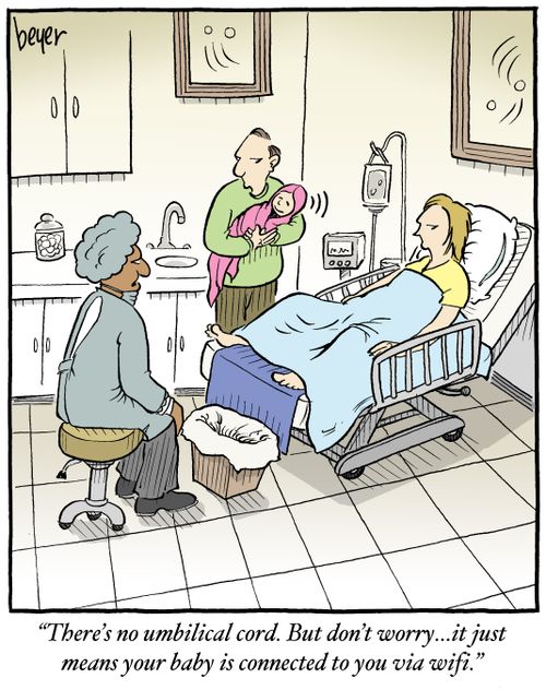 "There's no umbilical cord. But don't worry... it just means your baby is connected to you via wifi."