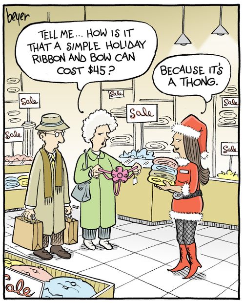 "Tell me... how is it that a simple holiday ribbon and bow can cost $45?"