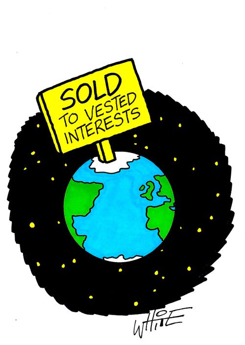 Sold to vested interests.