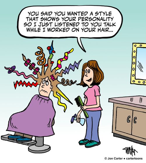 'You said you wanted a style that shows your personality so I just listened to you talk while I worked on your hair...'