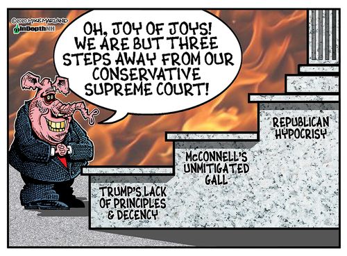 "Oh, Joy of joys! We are but three steps away from our conservative supreme court."