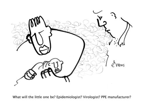 What will the little one be? Epidemiologist? Virologist? PPE manufacturer?