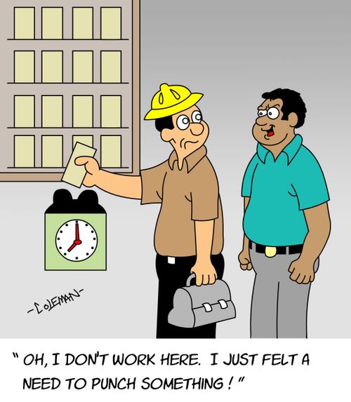 "Oh I don't work here. I just felt a need to punch something."