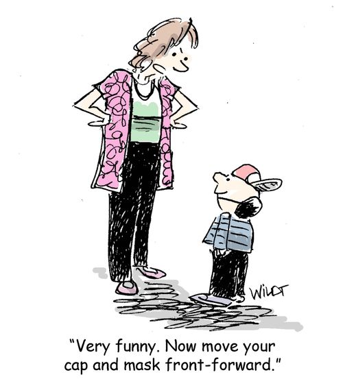 Very funny. Now move your cap and mask front-forward.
