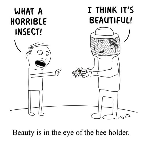 Beauty is in the eye of the bee holder.