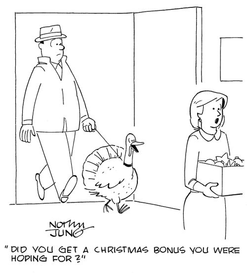 "Did you get a Christmas bonus you were hoping for?"