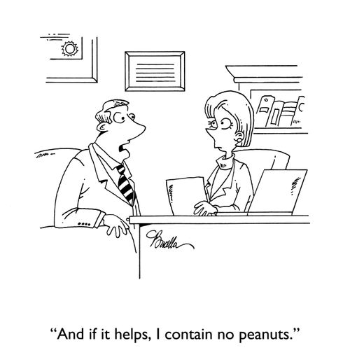 "And if it helps, I contain no peanuts."