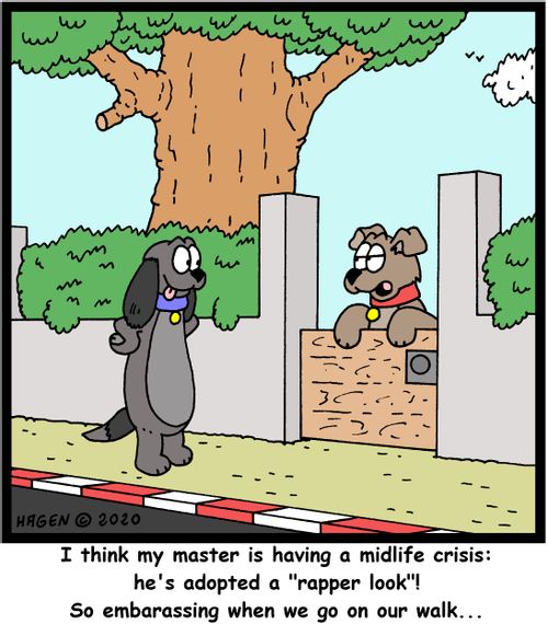 "I think my master is having a midlife crisis: he's adopted a "rapper look"! So embarassing when we go on our walk..."