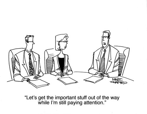 "Let's get the important stuff out of the way while I'm still paying attention."