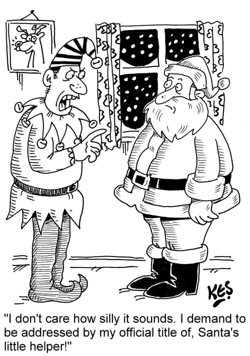 "I don't care how silly it sounds. I demand to be addressed by my official title of, Santa's little helper!"