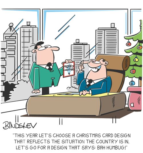 "This year let's choose a Christmas card design that reflects the situation the country is in. Let's go for a design that says: Bah humbug!"