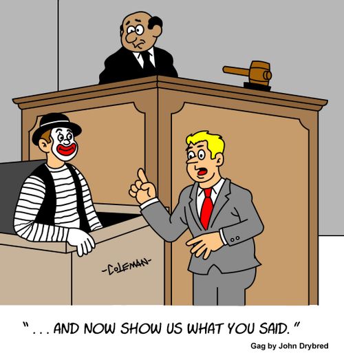 "...And now show us what you said."