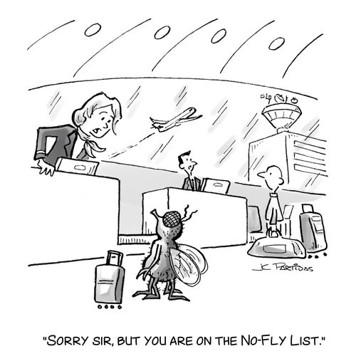 "Sorry sir, but you are on the No-Fly List."