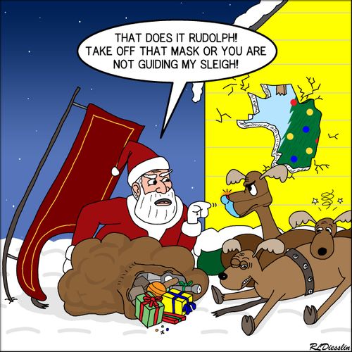 "That does it Rudolph! Take off that mask or you are not guiding my sleigh!"
