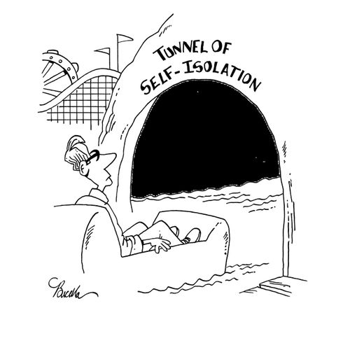 Tunnel of Self-Isolation