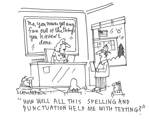 "How much will all this spelling and punctuation help me with texting?"
