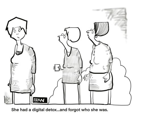 "She had a digital detox... and forgot who she was."