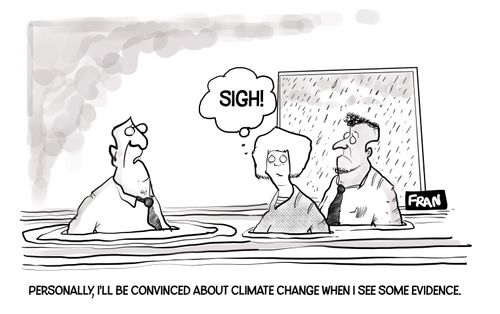 Personally I'll be convinced about climate change when I see some evidence