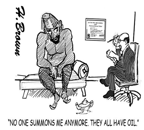"No one summons me anymore. They all have oil."