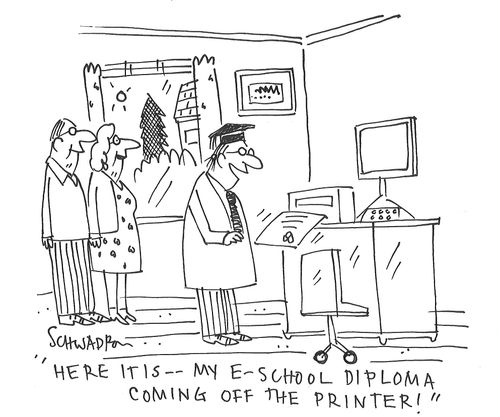 "Here it is -- my E-school diploma coming off the printer!"