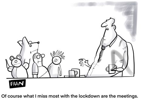 Of course what I miss most with the lockdown other meetings