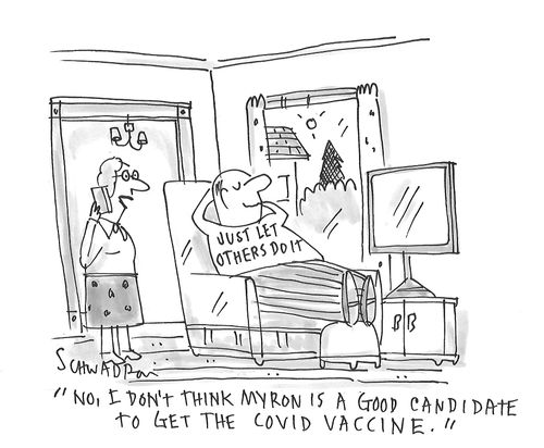 "No, I don't think myron is a good candidate to get the Covid vaccine."