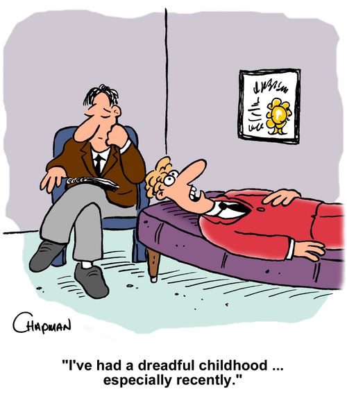 "I've had a dreadful childhood ... especially recently."